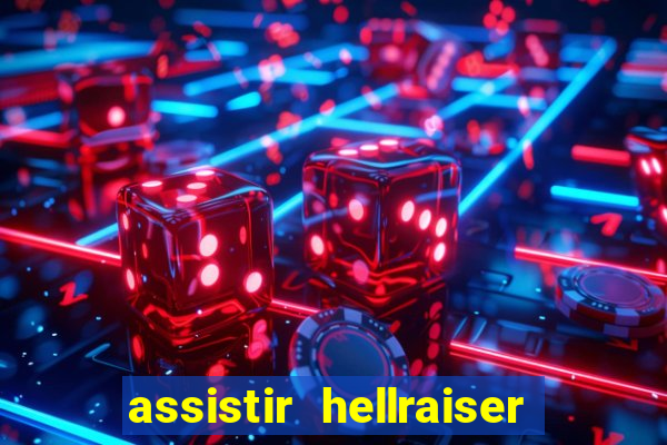 assistir hellraiser o julgamento dublado